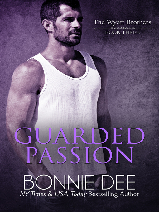 Title details for Guarded Passion by Bonnie Dee - Available